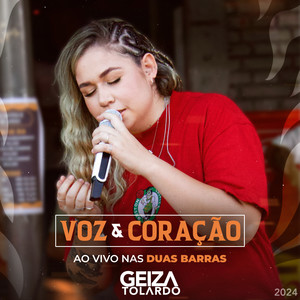 Voz & Coração (Ao Vivo nas Duas Barras 2024)