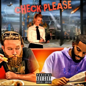 Check Please (Explicit)