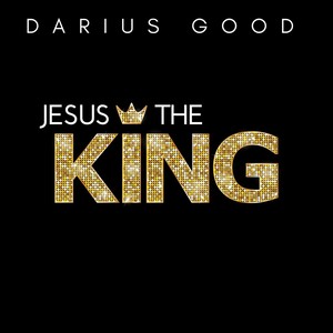 Jesus the King