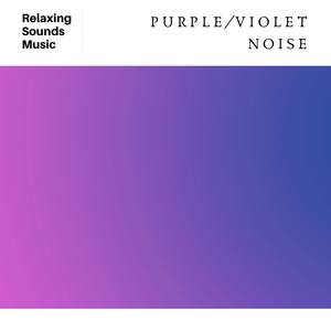 Violet Noise Loopable