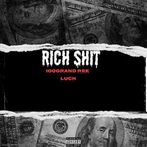 RICH **** (Explicit)