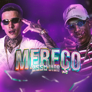 Mereço Essa Vida (Explicit)
