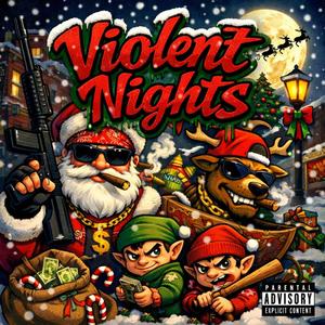 Violent Nights (Explicit)