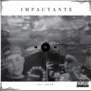 Impactante (Explicit)