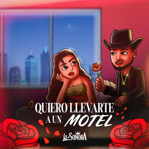 Quiero Llevarte a un Motel (Explicit)