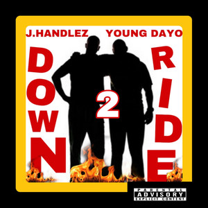 Down 2 Ride (Explicit)