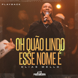 Oh Quão Lindo Esse Nome É (Playback)