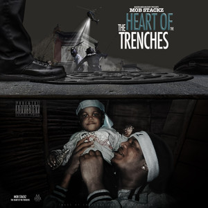 The Heart Of The Trenches (Explicit)