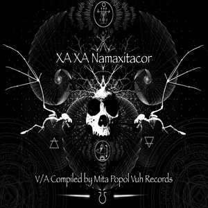 'Xa Xa Namaxitacore' (Compiled by Mita)