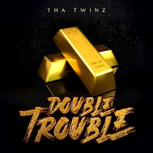 Double Trouble (Explicit)