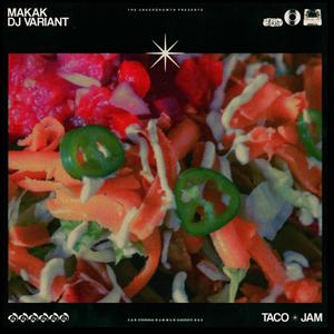 Taco Jam(feat. DJ Variant)