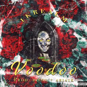 voodoo (Explicit)