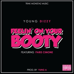 Feelin' On Your Booty(feat. Paris Cimone) (Explicit)