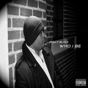 Who I Be (Explicit)