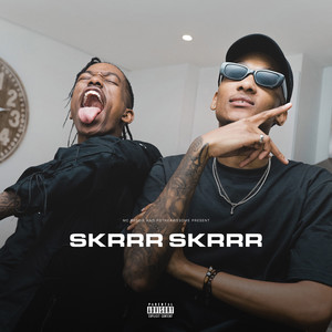 Skrrr Skrrr (Explicit)