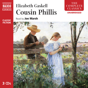 GASKELL, E.: Cousin Phillis (Unabridged)