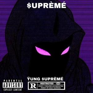 $UPRÈMÉ (Explicit)