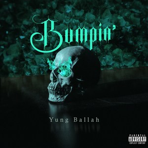 Bumpin' (Explicit)