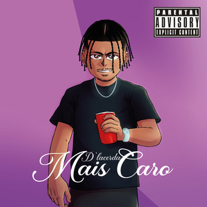 Mais Caro (Explicit)