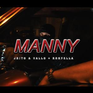 Manny (feat. Vallo & Rokfella) (Explicit)