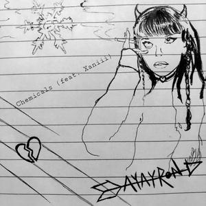 Chemicals(feat. Xaniii) (Explicit)