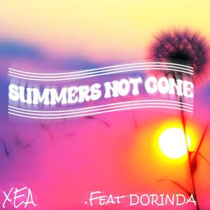 Summers Not Gone (feat. Dorinda)