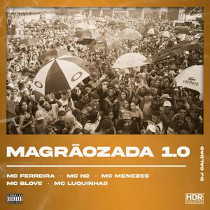 Magrãozada 1.0 (Explicit)
