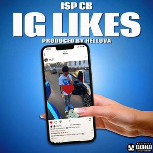 IG Likes (feat. Helluva) (Explicit)