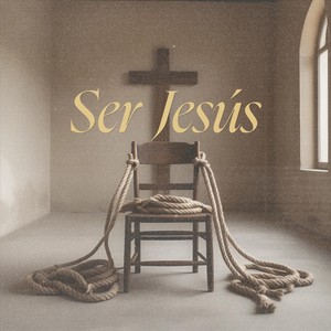 Ser Jesús