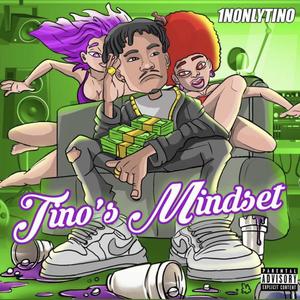 Tinos Mindset (Explicit)