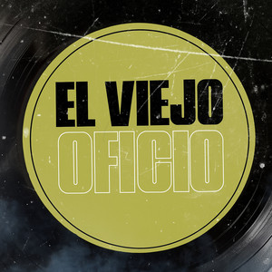 El viejo oficio (Explicit)