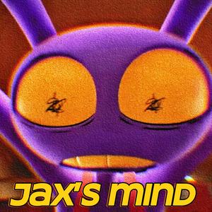 Jax's Mind (The Amazing Digital Circus)