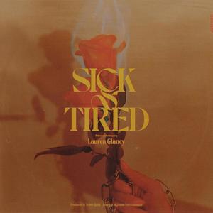 Sick & Tired