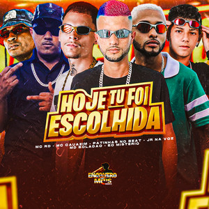 Hoje Tu Foi Escolhida (Explicit)