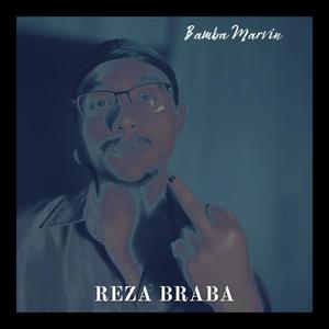 Reza Braba (Explicit)