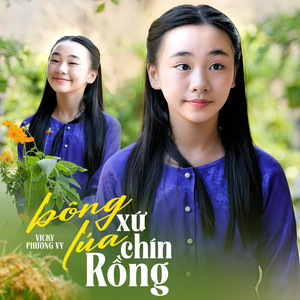 Vicky Phương Vy - Bông Lúa Xứ Chín Rồng