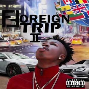 ForeignTrip 2 (Explicit)