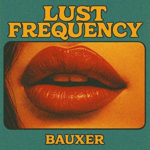 Lust Frequency