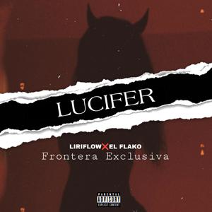 LUCIFER (feat. Liriflow) (Explicit)