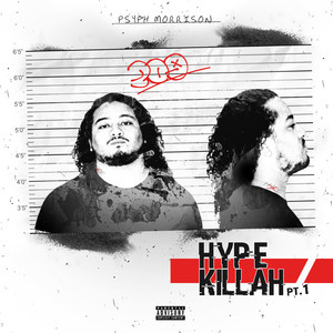 Hype Killah, Pt.1 (Explicit)