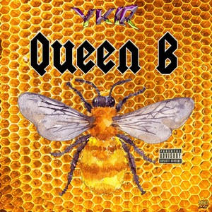 Queen B (Explicit)