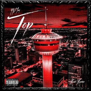 Top (feat. Road Runner) (Explicit)