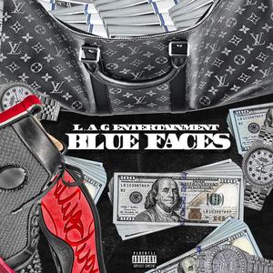 Blue Faces (Explicit)