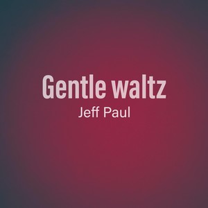 Gentle Waltz