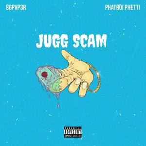 JuggScam (Explicit)