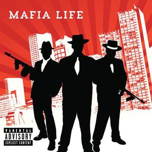 Mafia Life (Explicit)