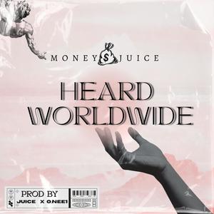 HEARD WORLDWIDE (Explicit)