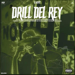 DRILL DEL REY (Explicit)