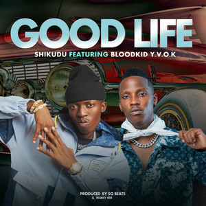 Good Life (Explicit)