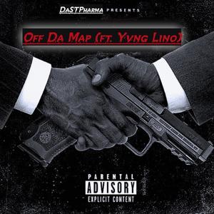 Off Da Map (feat. Yvng Lino) [Explicit]